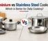 Aluminium vs stainless steel cookware comparison for daily cooking